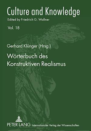 Woerterbuch Des Konstruktiven Realismus