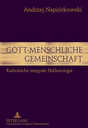 Gott-menschliche Gemeinschaft