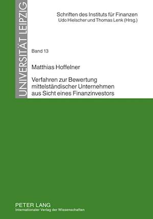 Verfahren Zur Bewertung Mittelstaendischer Unternehmen Aus Sicht Eines Finanzinvestors