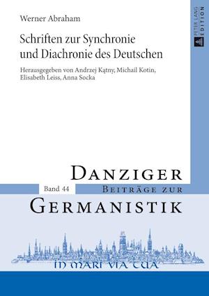 Schriften zur Synchronie und Diachronie des Deutschen