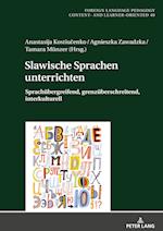 Slawische Sprachen unterrichten; Sprachübergreifend, grenzüberschreitend, interkulturell
