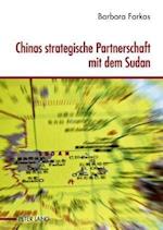Chinas Strategische Partnerschaft Mit Dem Sudan
