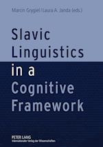 Slavic Linguistics in a Cognitive Framework