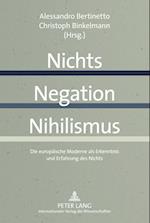 Nichts - Negation - Nihilismus