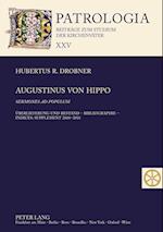 Augustinus von Hippo- Sermones ad populum; Überlieferung und Bestand - Bibliographie - Indices