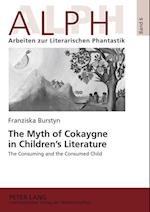The Myth of Cokaygne in Children's Literature