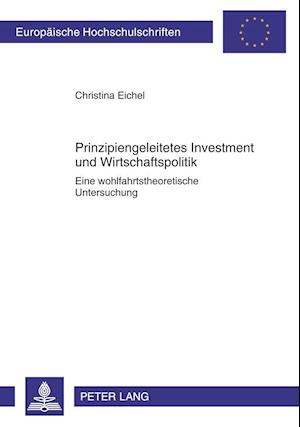 Prinzipiengeleitetes Investment und Wirtschaftspolitik