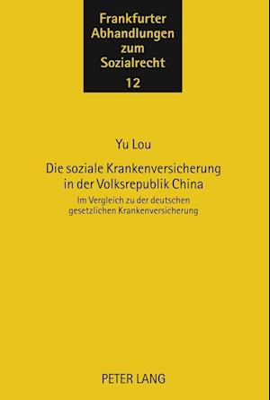 Die soziale Krankenversicherung in der Volksrepublik China