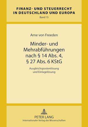 Minder- Und Mehrabfuehrungen Nach  14 Abs. 4,  27 Abs. 6 Kstg