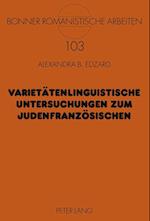 Varietaetenlinguistische Untersuchungen Zum Judenfranzoesischen