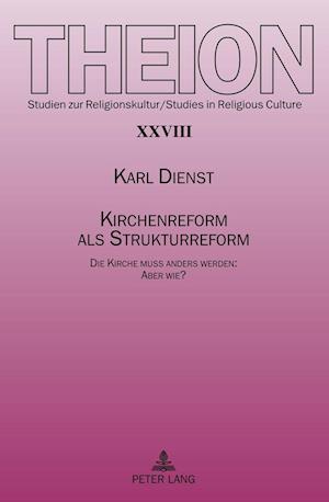 Kirchenreform als Strukturreform