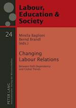 Changing Labour Relations