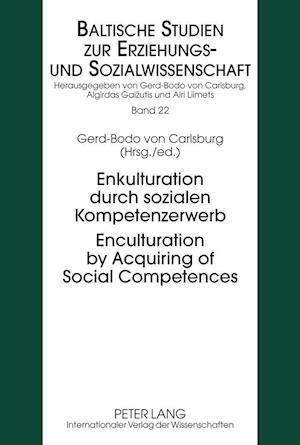 Enkulturation durch sozialen Kompetenzerwerb- Enculturation by Acquiring of Social Competences