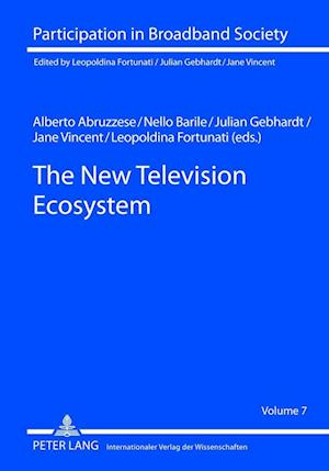 The New Television Ecosystem