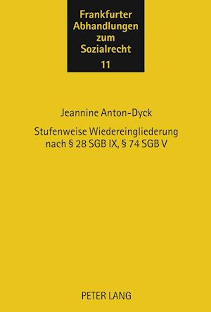 Stufenweise Wiedereingliederung Nach  28 Sgb IX,  74 Sgb V