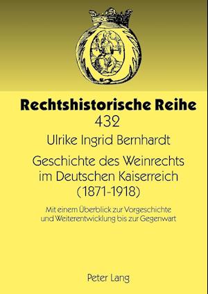 Geschichte des Weinrechts im Deutschen Kaiserreich (1871-1918)