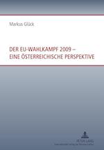 Der Eu-Wahlkampf 2009 - Eine Oesterreichische Perspektive