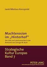 Machterosion Im "hinterhof"