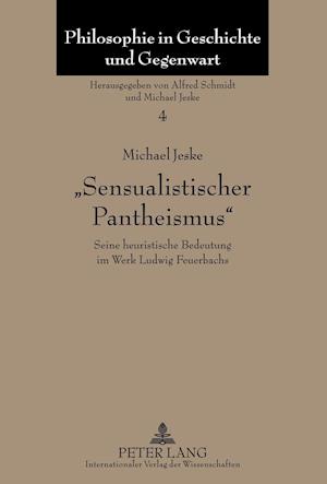 «sensualistischer Pantheismus»