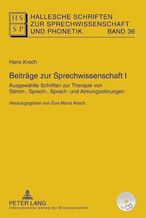 Beitraege Zur Sprechwissenschaft I