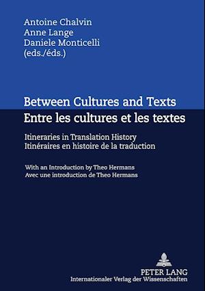 Between Cultures and Texts- Entre les cultures et les textes
