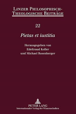 "pietas Et Iustitia"