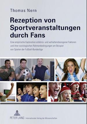 Rezeption Von Sportveranstaltungen Durch Fans