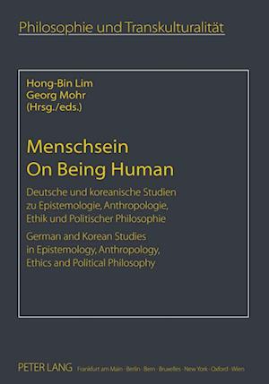 Menschsein- On Being Human