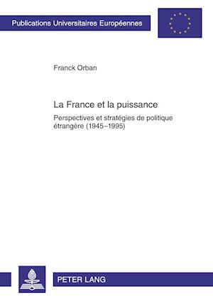 La France et la puissance