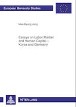 Essays on Labor Market and Human Capital - Korea and Germany