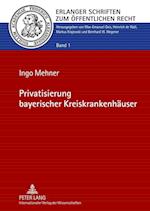 Privatisierung Bayerischer Kreiskrankenhaeuser