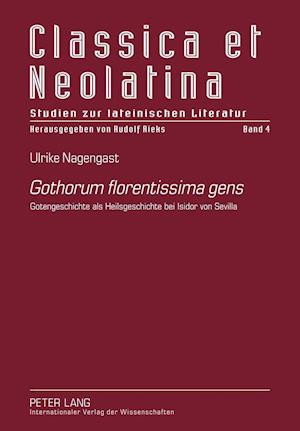 Gothorum Florentissima Gens