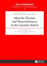 Aktuelle Themen Und Theoriediskurse in Der Sozialen Arbeit