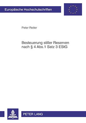 Besteuerung Stiller Reserven Nach  4 Abs.1 Satz 3 Estg