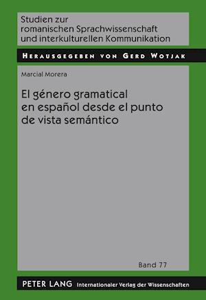 El Genero Gramatical En Espanol Desde El Punto de Vista Semantico