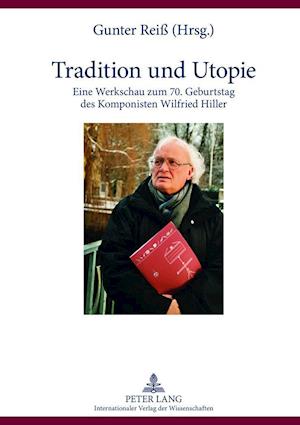 Tradition und Utopie