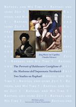 The «Portrait of Baldassare Castiglione»  and the «Madonna dell’Impannata Northwick»