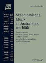Skandinavische Musik in Deutschland um 1900