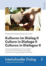 Kulturen im Dialog II. Culture in Dialogo II. Cultures in Dialogue II