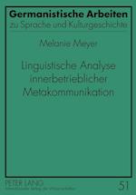 Linguistische Analyse innerbetrieblicher Metakommunikation