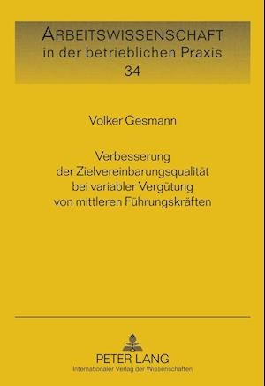 Verbesserung Der Zielvereinbarungsqualitaet Bei Variabler Verguetung Von Mittleren Fuehrungskraeften