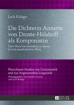 Die Dichterin Annette Von Droste-Huelshoff ALS Komponistin