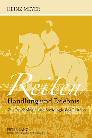 Reiten- Handlung und Erlebnis