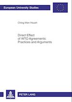 Direct Effect of WTO Agreements: Practices and Arguments