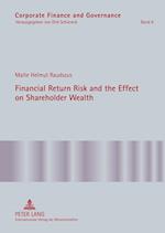 Financial Return Risk and the Effect on Shareholder Wealth