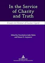 In the Service of Charity and Truth