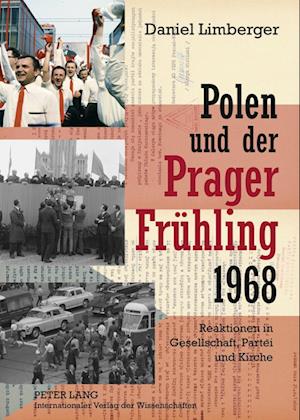 Polen Und Der "Prager Fruehling" 1968