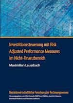 Investitionssteuerung mit Risk Adjusted Performance Measures im Nicht-Finanzbereich