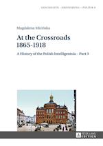 At the Crossroads: 1865–1918