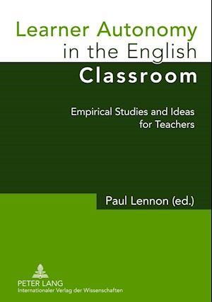 Learner Autonomy in the English Classroom